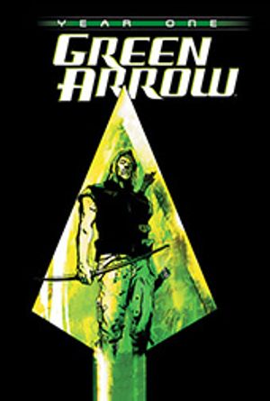 Truyện Tranh GREEN ARROW: YEAR ONE