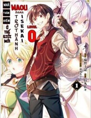 Truyện Tranh Level 0 No Maou-Sama, Isekai De Boukensha Wo Hajimemasu