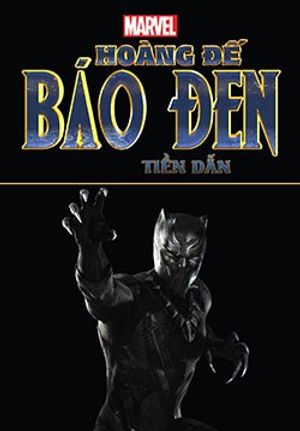 Marvel's Black Panther Prelude - Hoàng Đế Báo Đen Tiền Dẫn